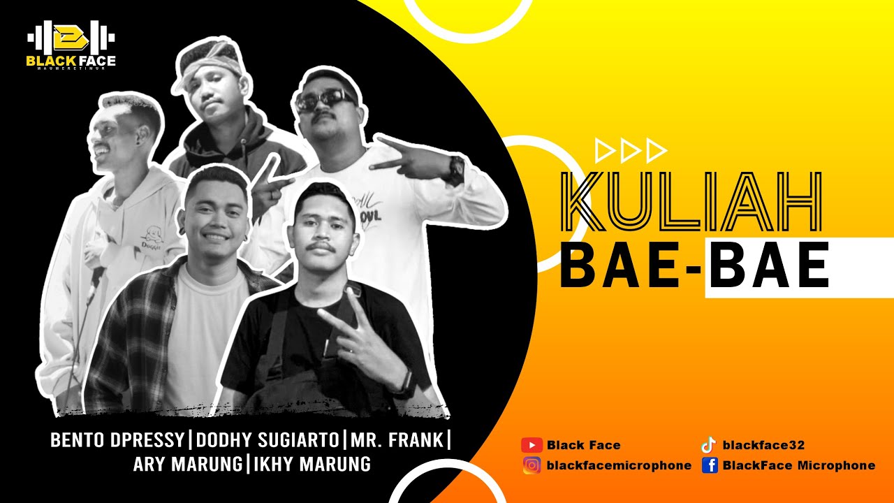 KULIAH BAE - BAE || BENTO DPRESSY - DODHY SUGIARTO - MR. FRANK - ARY MARUNG - IKHY MARUNG (( OLV ))