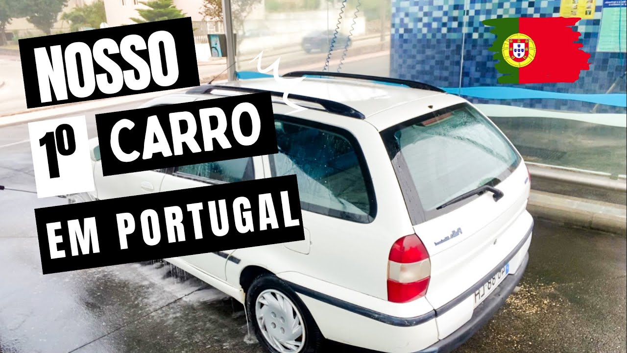 Nosso 1º Carro em Portugal 🇵🇹