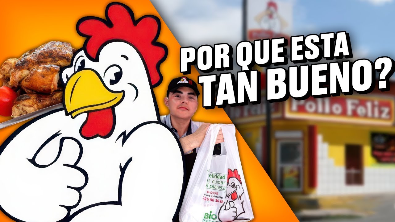 EL SECRETO DEL EXITO DEL POLLO FELIZ
