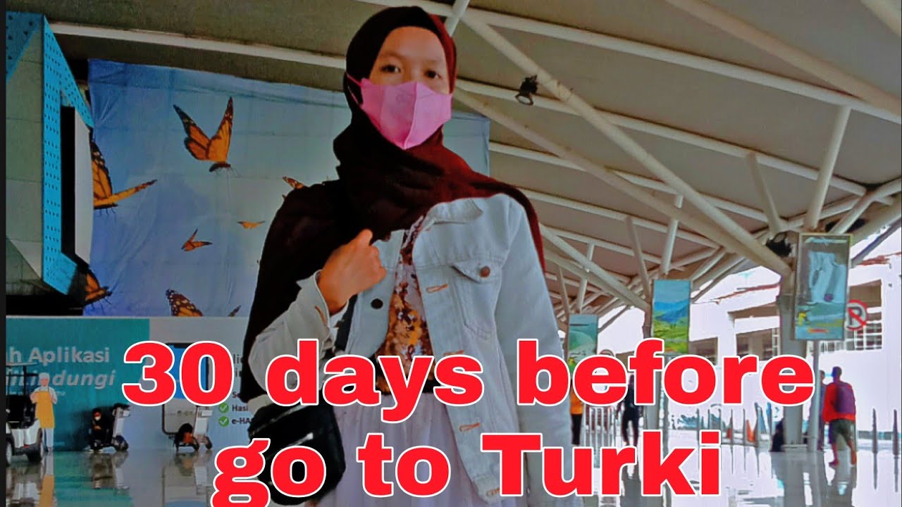 persiapan sebelum berangkat ke Turki| LDR Indonesia-Turki
