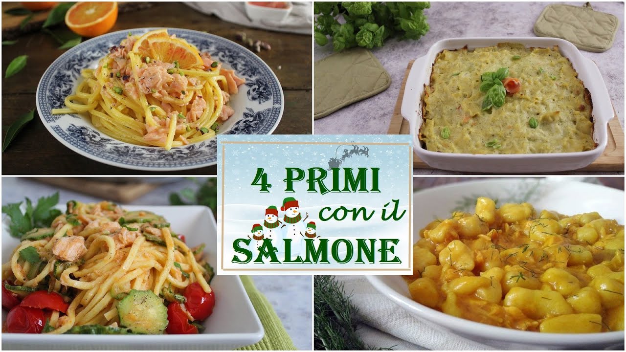 4 PRIMI CON IL SALMONE