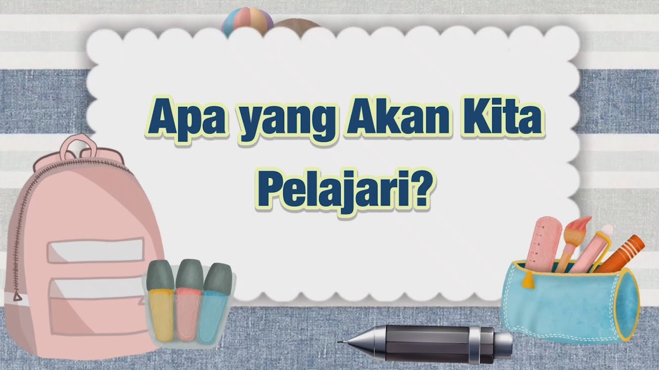 Bahasa Indonesia 2B Bab 5 - Apa yang Akan Kita Pelajari?