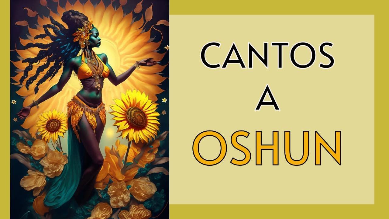 Canto a OSHUN para atraer DINERO pedir su AYUDA, Ceremonias, Obras y Rituales
