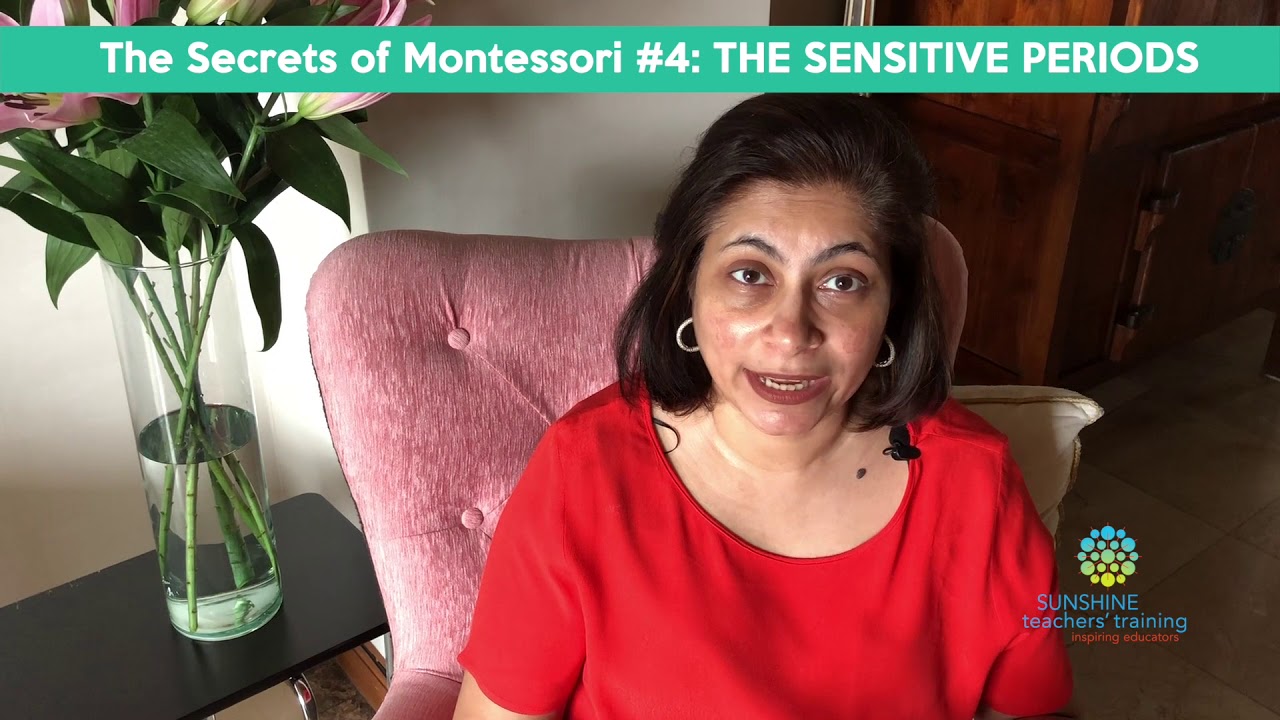 SECRETS OF MONTESSORI #4 - SENSITIVE PERIODS