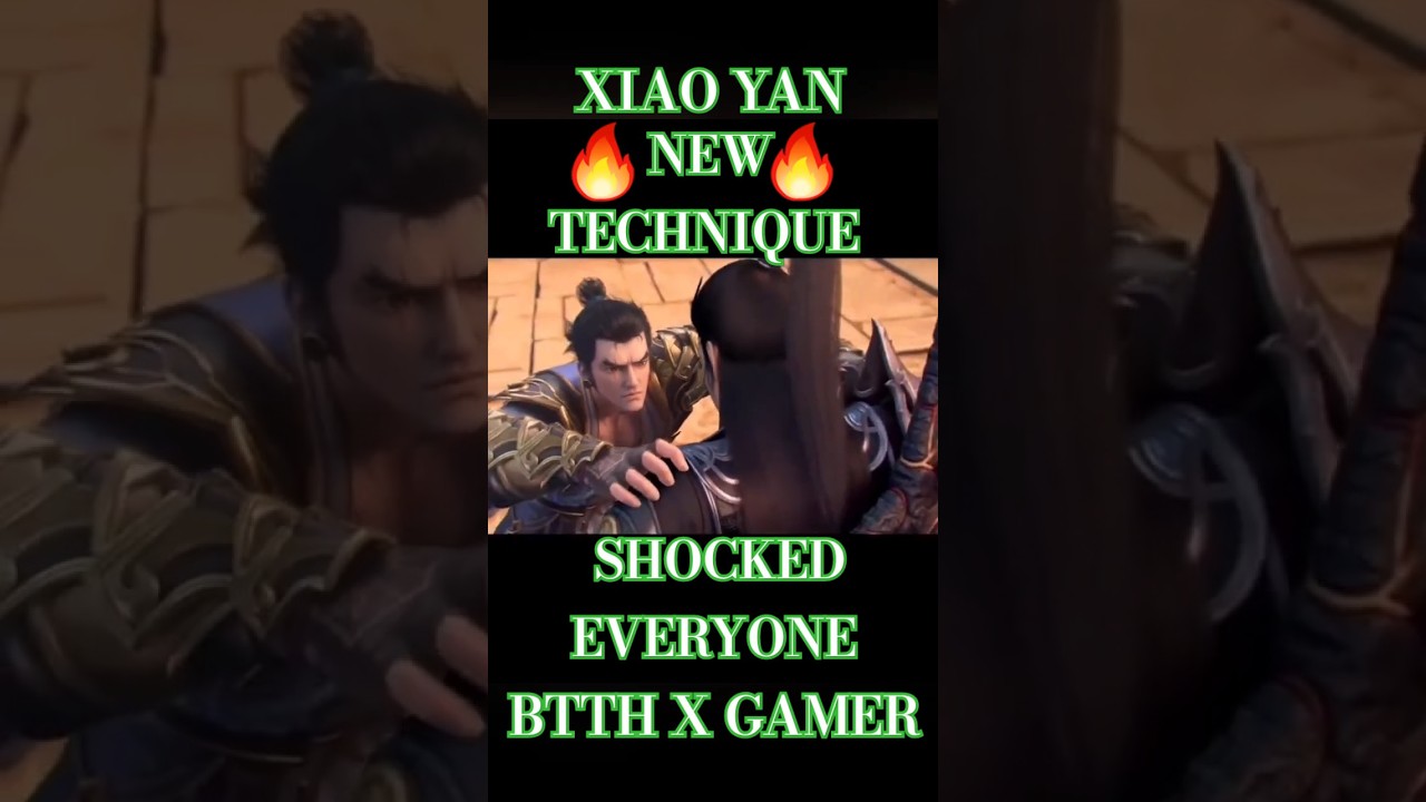 🔥XIAO YAN [1 VS 2] FIGHT IN BTTH GAME @BTTHXGAMER🔥#btth #trendingshorts #viralshort #donghua #like
