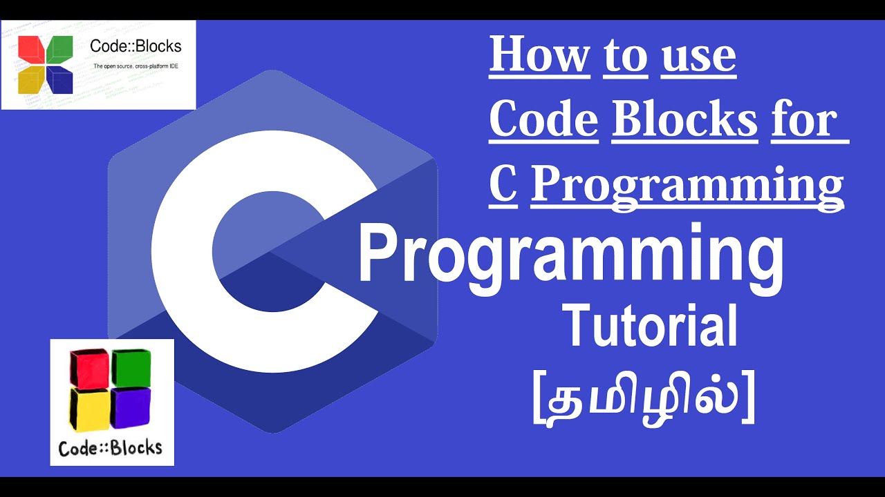 How to use Codeblocks for C programming | C Programming Language Tutorial for beginners in Tamil