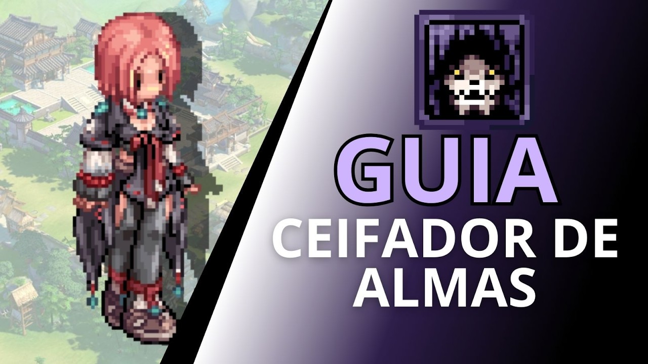 TUDO SOBRE Ceifador de Almas - Guia de Classe ROLATAM #ragnarokonline