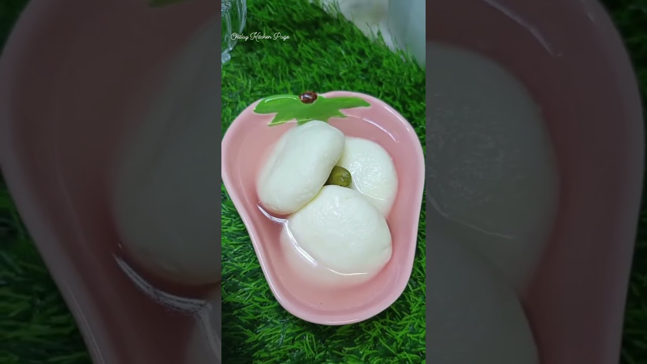 နို့မလိုင်စိမ် Rasmalai နို့မလိုင်သကြားရည်စိမ် Rasgullas