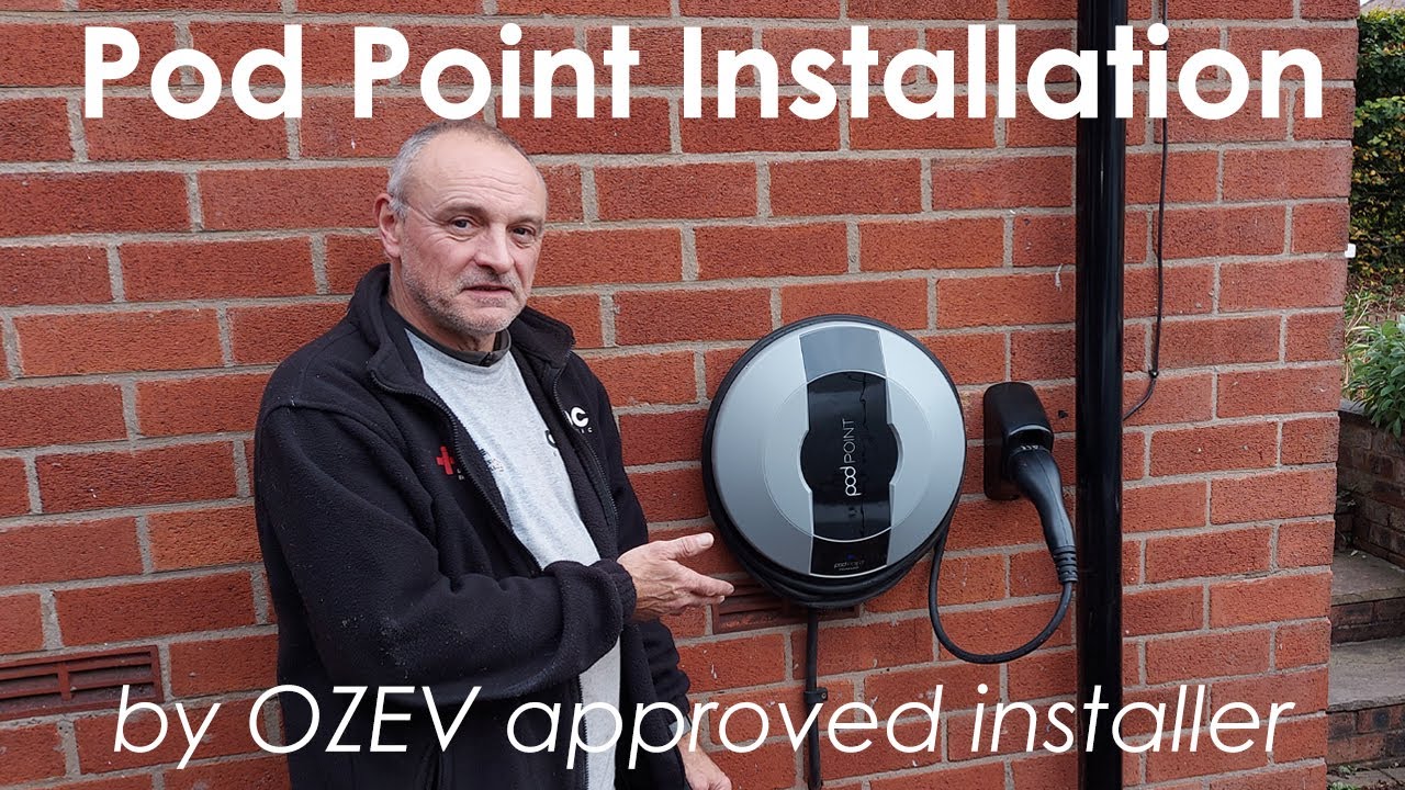 Pod Point Installation by OZEV approved installer