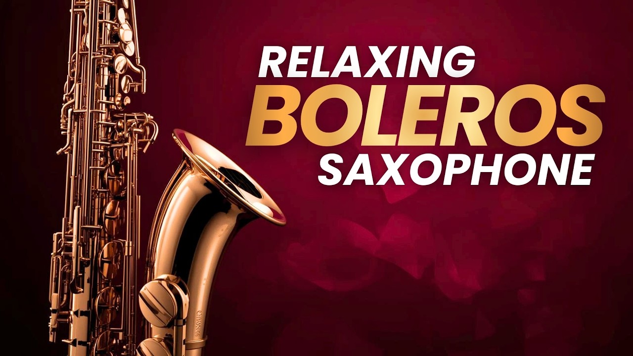 Live Latin Sax Boleros – Chill Love Music Non-Stop Stream