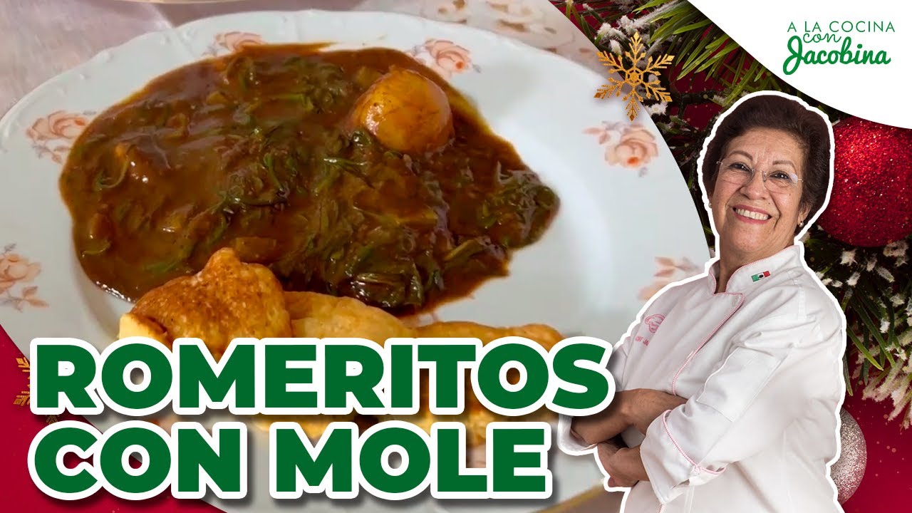 Romeritos con Mole &ndash; Cena Navide&ntilde;a Tradicional y Deliciosa ✅