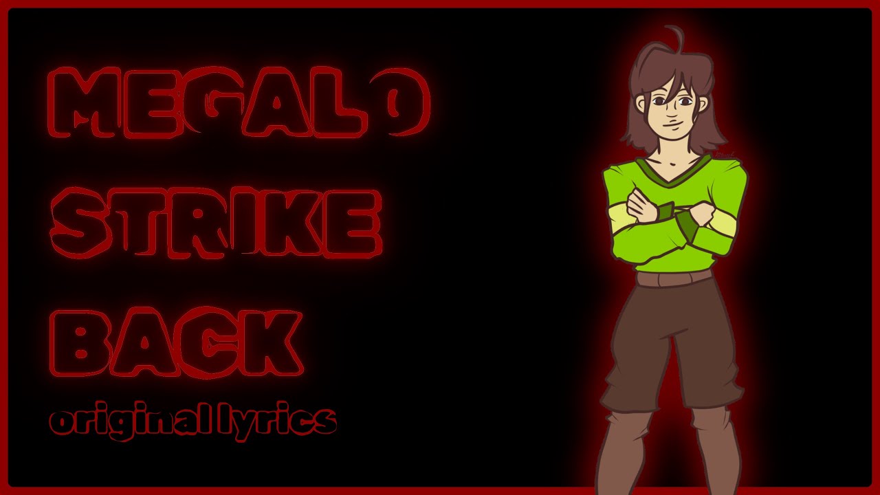 Megalo Strike Back | Undertale With Lyrics