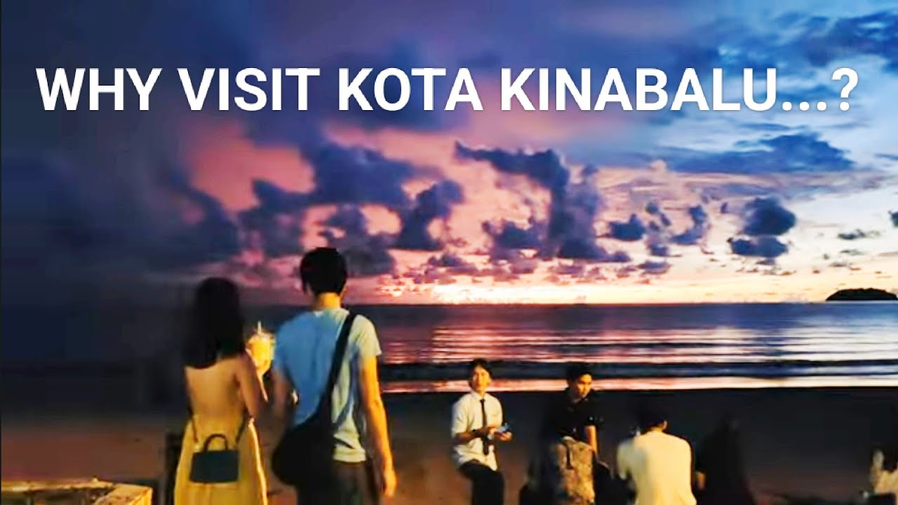 5 Things You Must Do In Kota Kinabalu, Sabah, Borneo