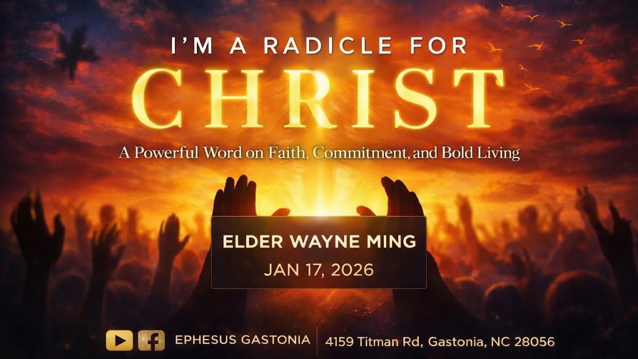 I'm a Radicle for Christ! - Wayne Ming (January 17, 2026)