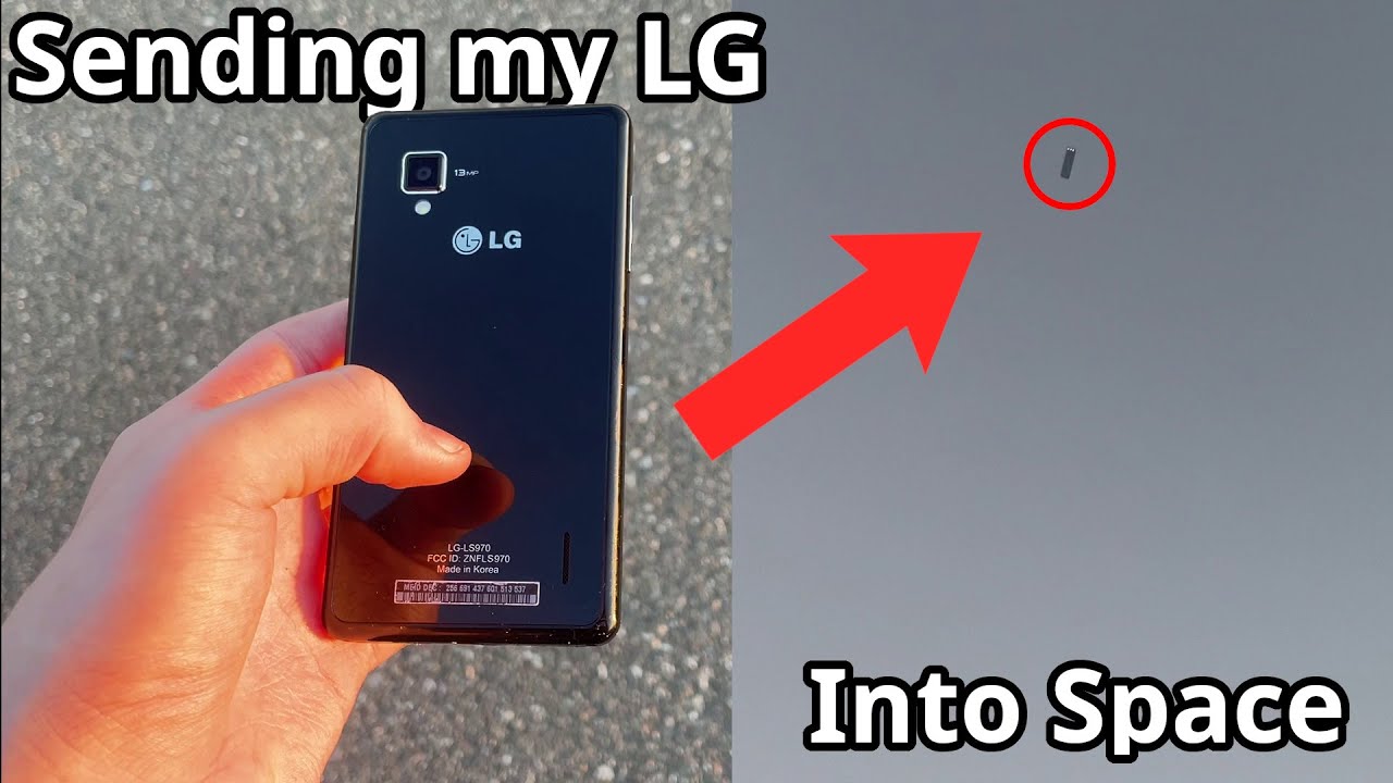 I sent my LG Optimus to space...