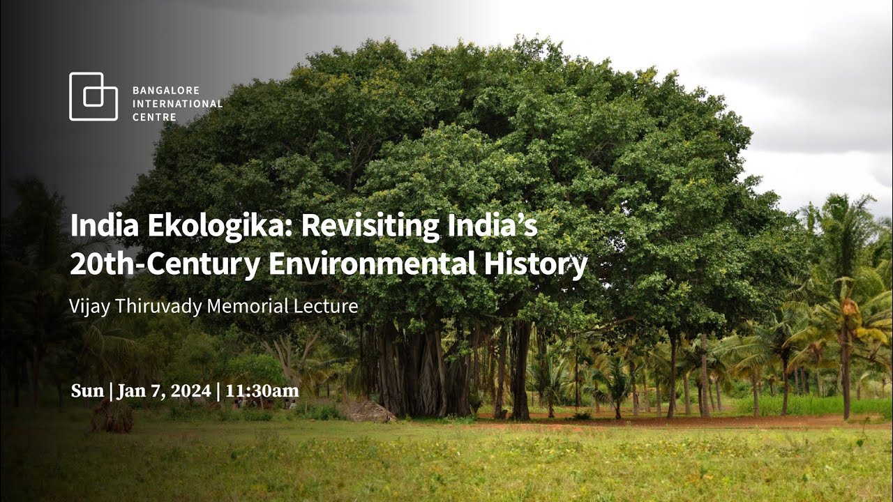 India Ekologika: Revisiting India&rsquo;s 20th-Century Environmental History