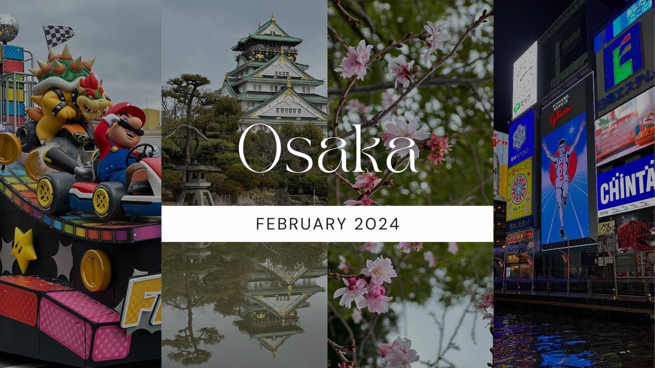 Osaka & Universal Studios : February 2024