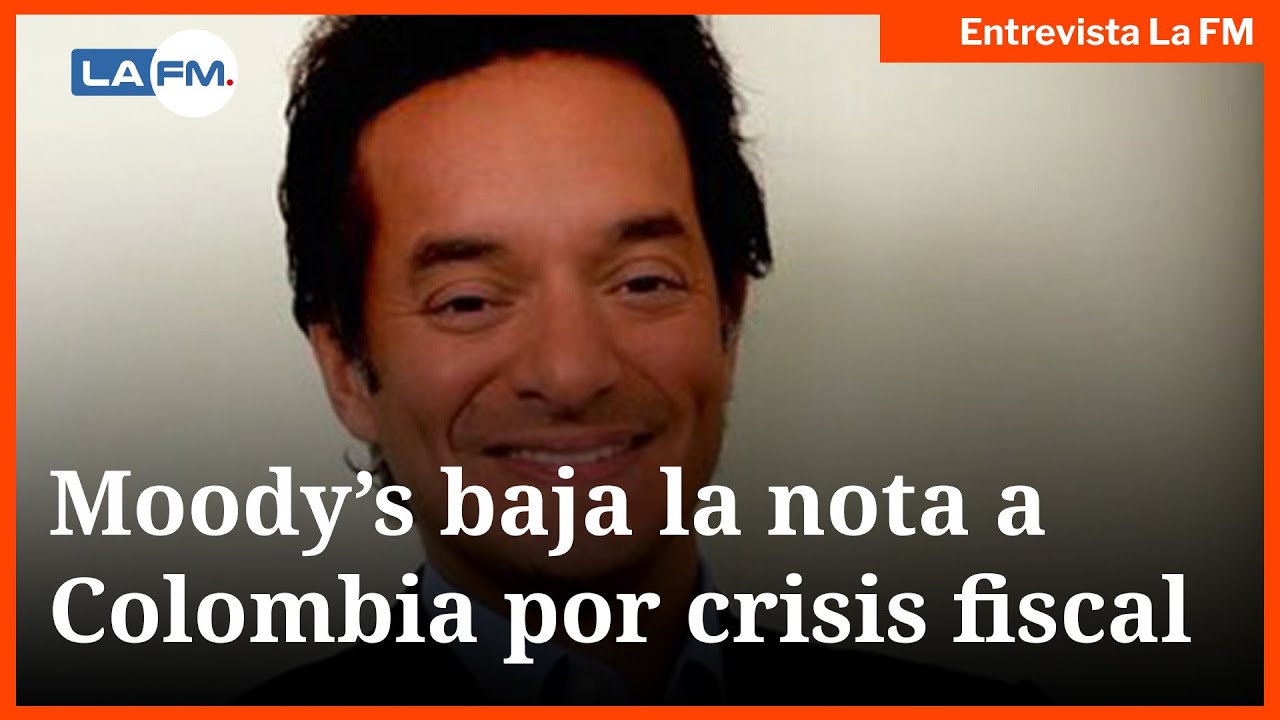 Moody’s baja calificación de Colombia y alerta por suspensión de la regla fiscal