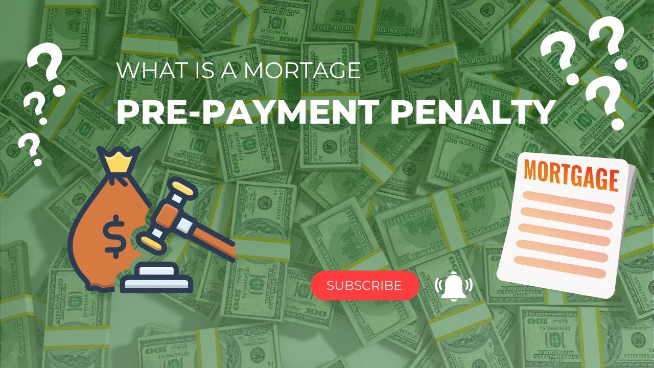 Mortgage Prepayment Penalty and How it is calculated