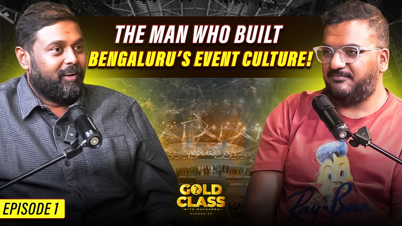 SUNIL: The Man Who Built Bengaluru&rsquo;s Event Culture | Episode 1 | Gold Class | RJ Mayuurra