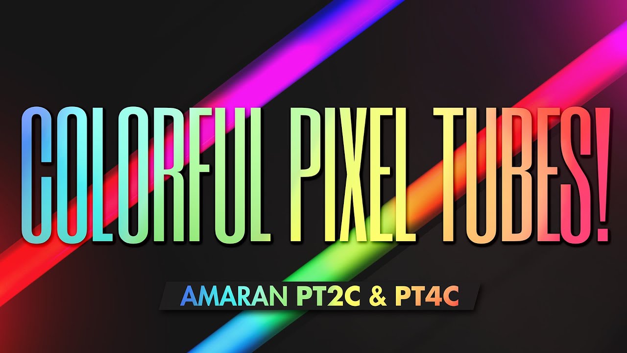 Colorful Pixel Tube Lights | Aputure Amaran PT1c, 2c, and 4c