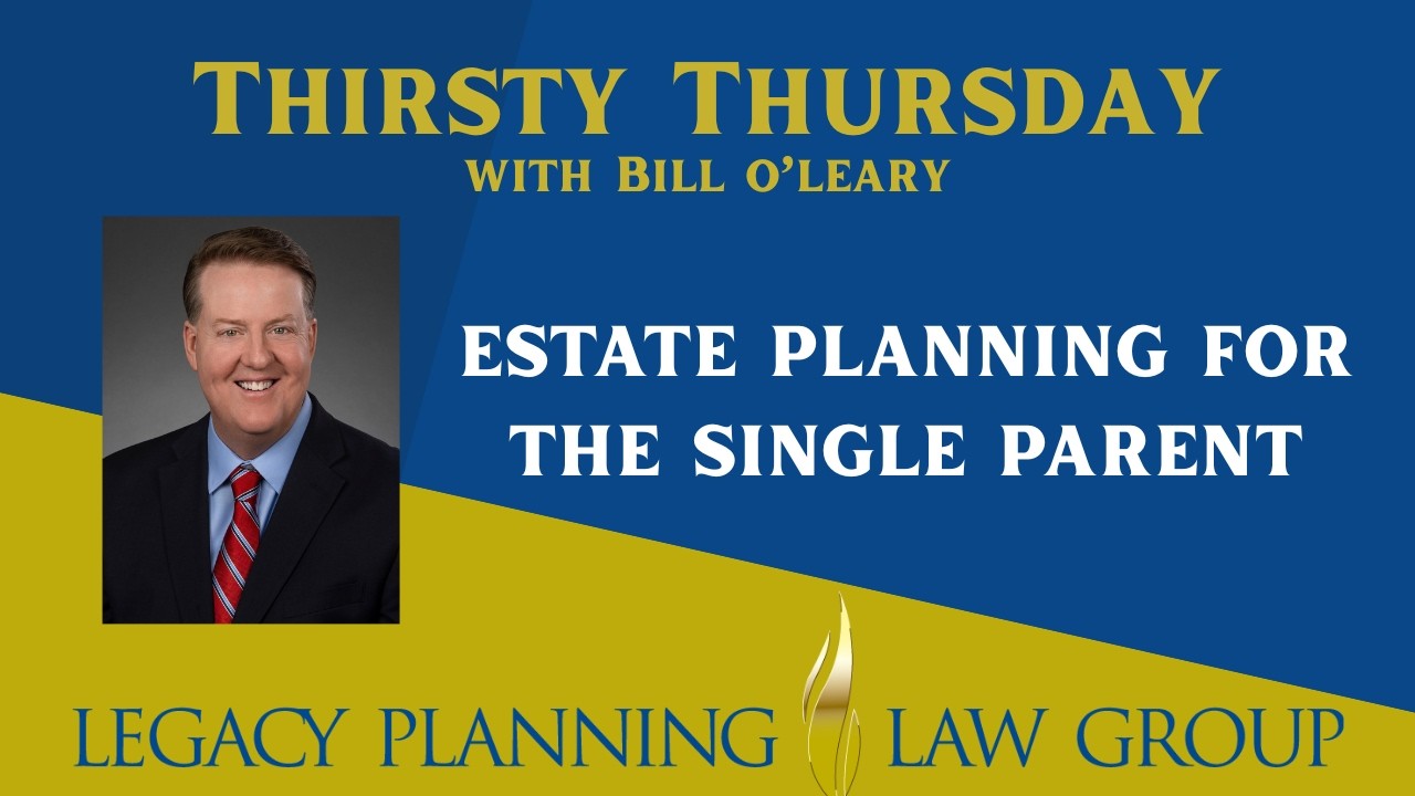 Estate Planning for the Single Parent