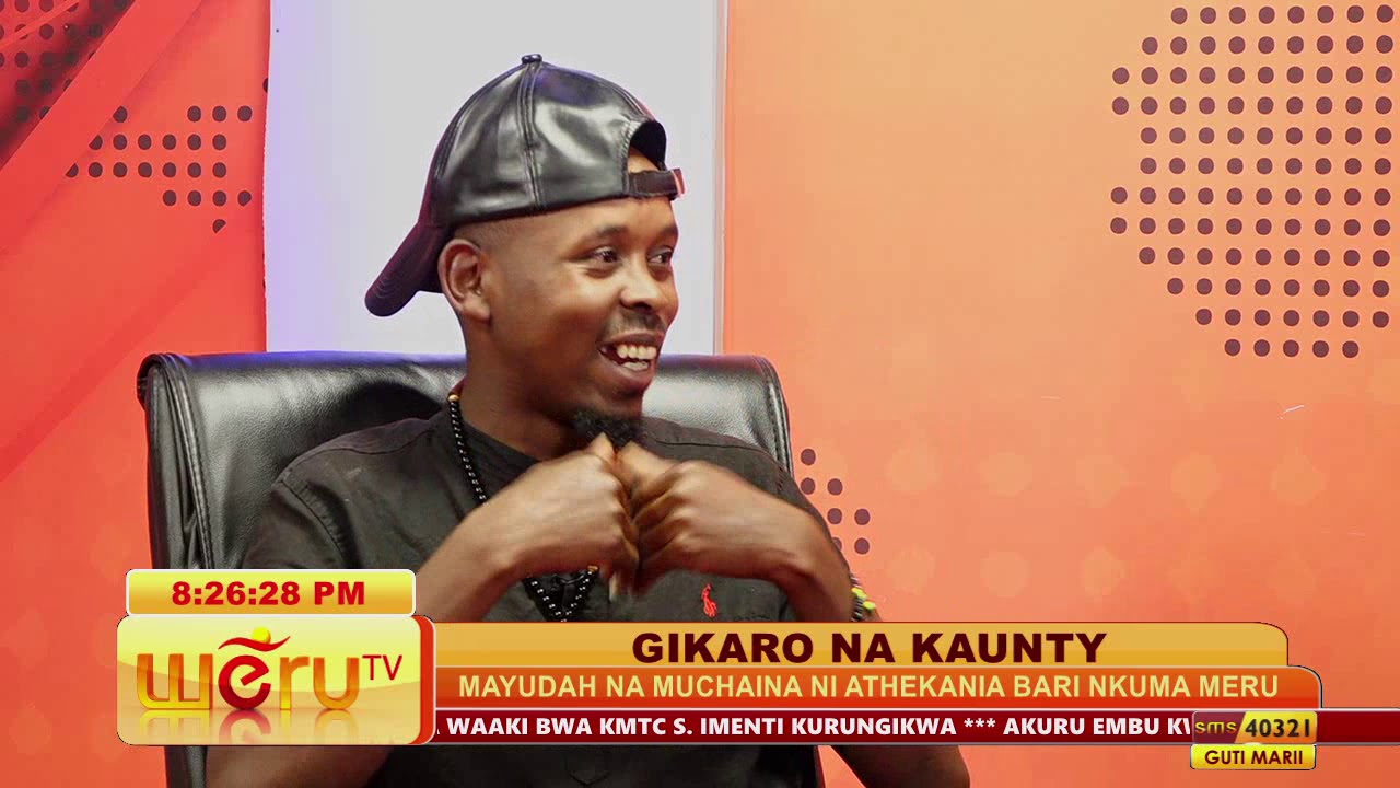 MAYUDAH NA MUCHINA-Athekania Bari Nkuma Meru #GIKARO NA KAUNTY