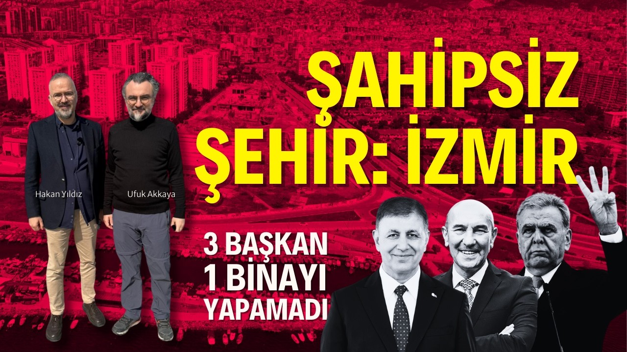 İzmir'in yarım kalan projeleri