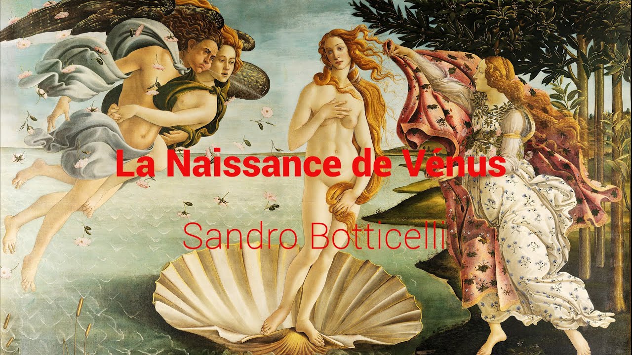 La Naissance de Vénus, Sandro Botticelli (vers 1484-1486)