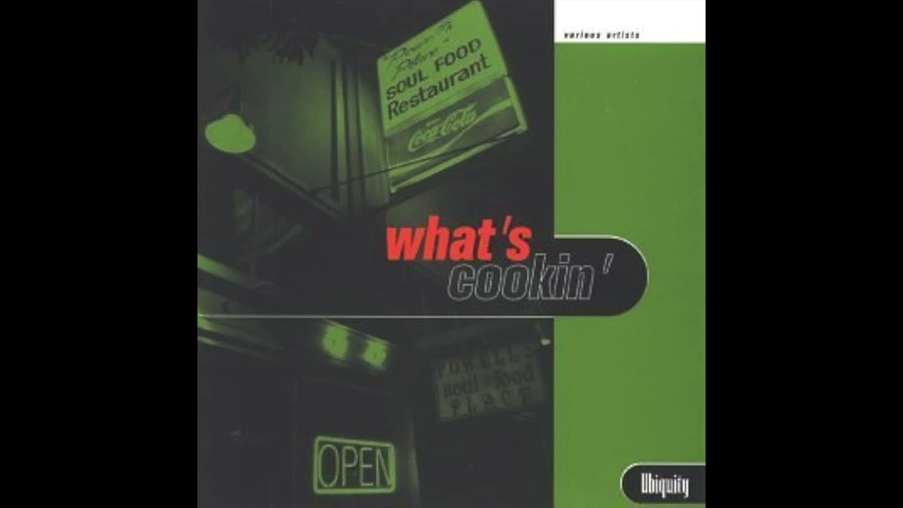 What&rsquo;s Cookin&rsquo; &ndash; Ubiquity Records 1996 &ndash; Full Album &ndash; Acid Jazz & Beats Compilation