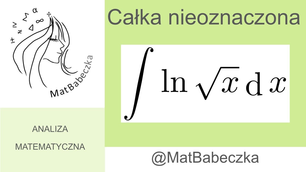 Całka nieoznaczona ∫ ln(x^(1/2)) dx - całkowanie przez części - logarytm naturalny funkcja złożona