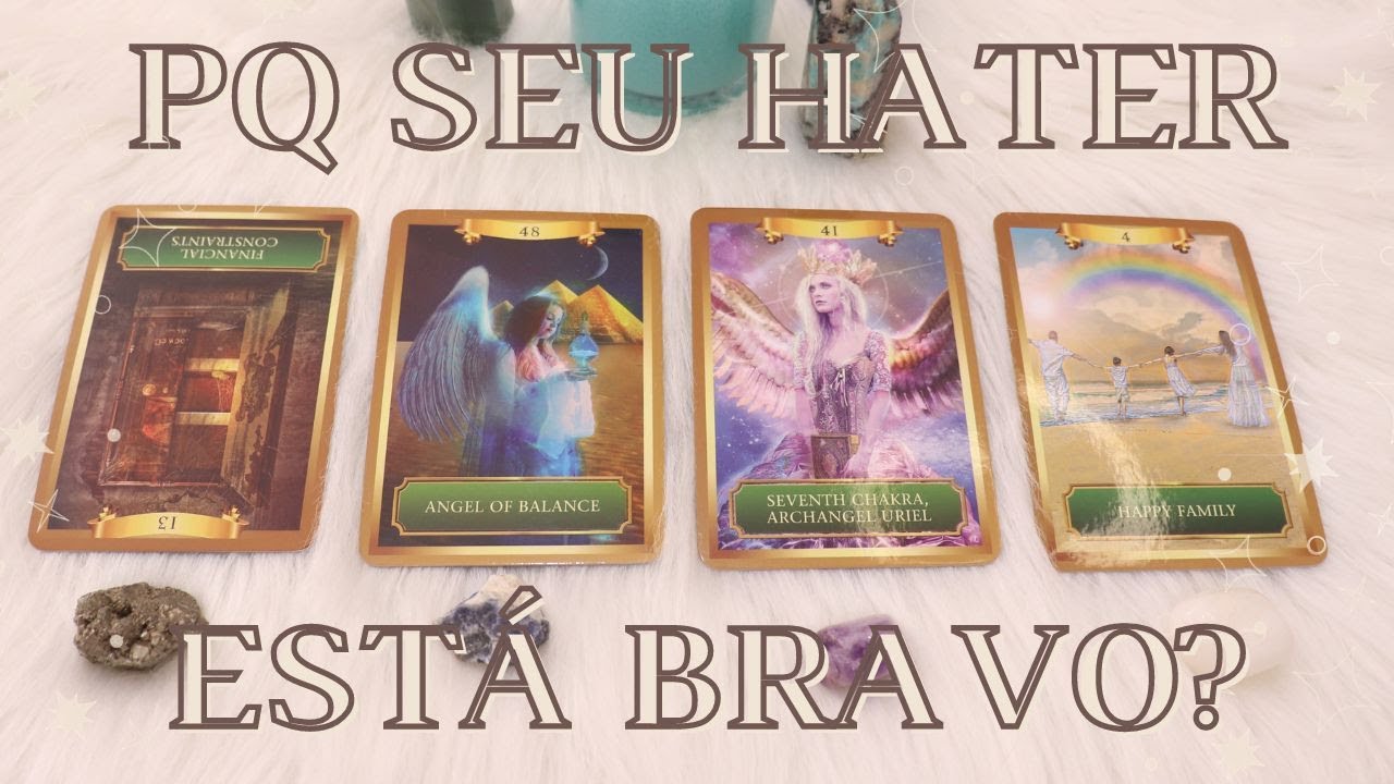 Por Que a Pessoa Que Te Odeia Está Brava Com Você? | Tiragem de Tarô