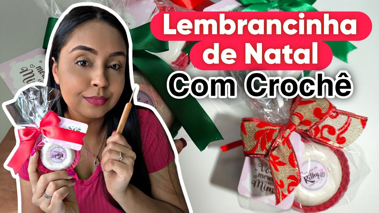 LEMBRANCINHA DE NATAL COM CROCHÊ (Pega essas ideias e venda ou dá de mimos)
