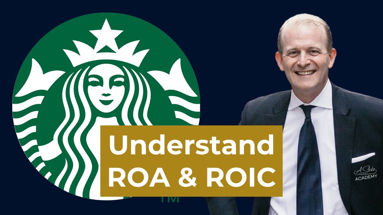 Starbucks помогает нам лучше понять рентабельность активов (ROA) и рентабельность инвестиций (ROIC)