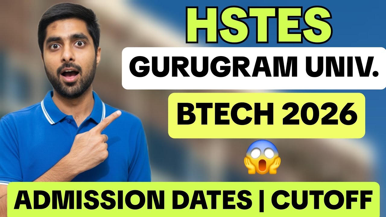 Gurugram University HSTES Btech Admissions Updates Dates 2026 😱 Cutoff Revealed