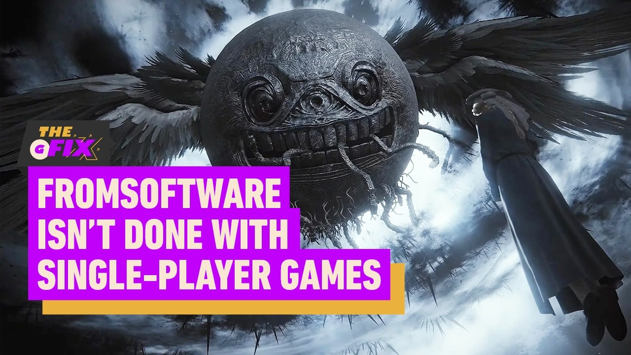 FromSoftware Reassures Fans More Single-Player Games Are Coming - IGN Daily Fix