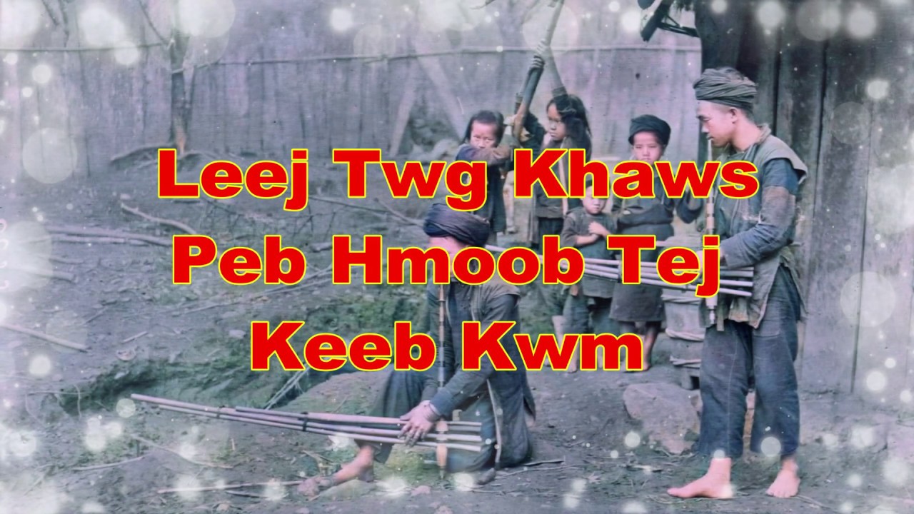 Leej Twg Khaws Hmoob Tej Keeb Kwm