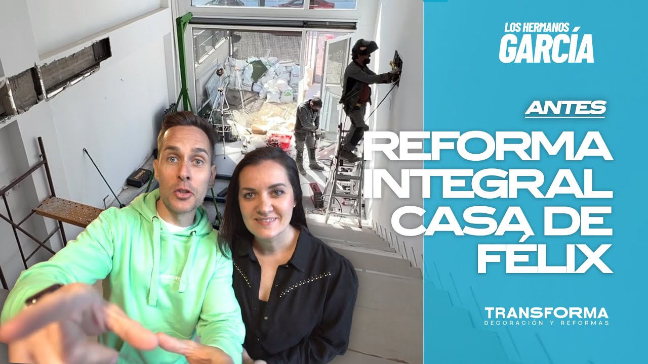 REFORMA INTEGRAL MI CASA 1 Parte