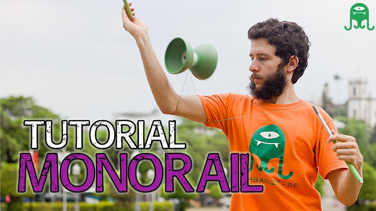 MONORAIL - Voltas pelo braço! - 1 DIABOLO TUTORIAL