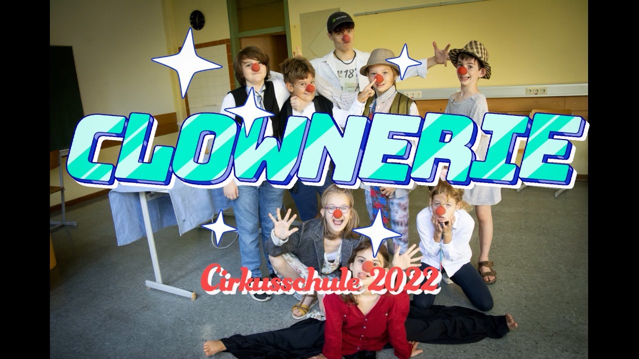 Clownerie Cirkusschule Graz 2022
