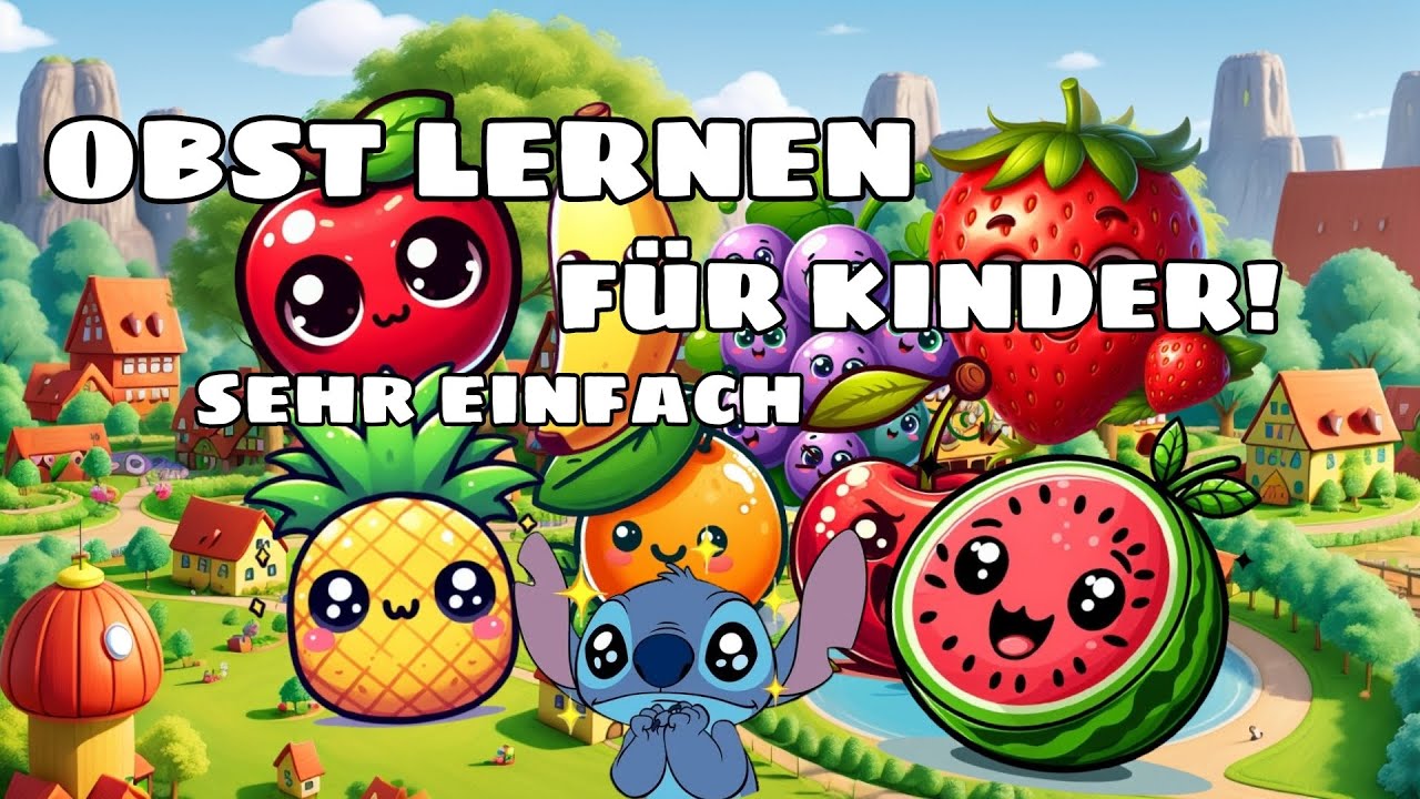 Das Obst auf Deutsch lernen - GERMAN VOCABULARY - lernen f&uuml;r Kinder!