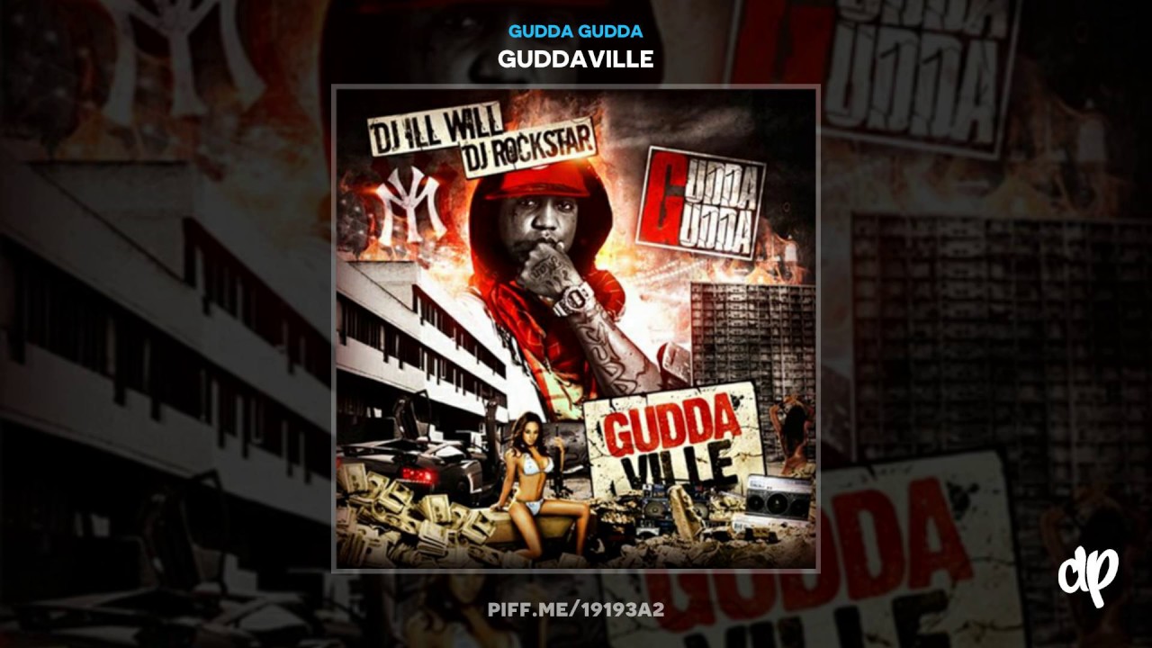 Gudda Gudda -  I'm The Man [Guddaville] (DatPiff Classic)