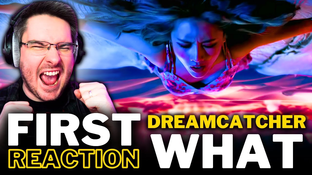 NEW K-POP FAN REACTS TO Dreamcatcher(드림캐쳐) 'What' for the FIRST TIME! | MV REACTION
