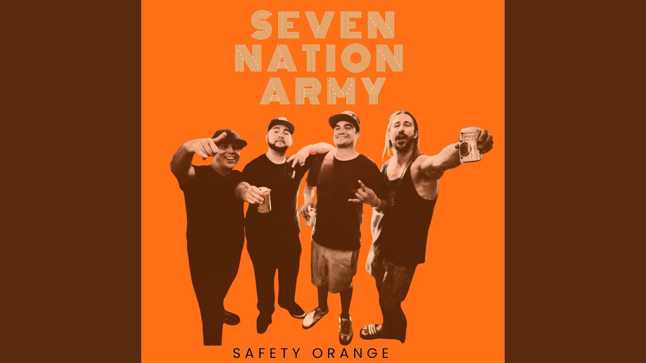 Seven Nation Army