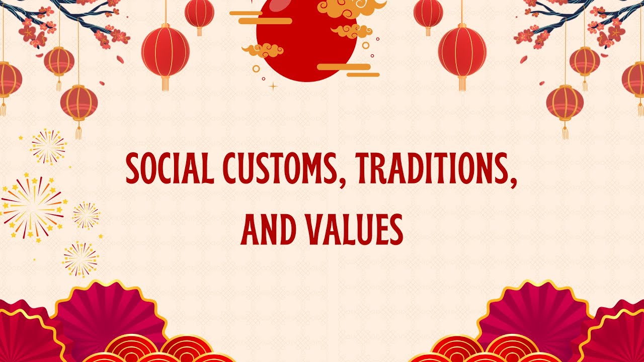 Chinese Social Customs, Traditions, & Values - Learn Chinese for Kids, Beginners, AP Chinese