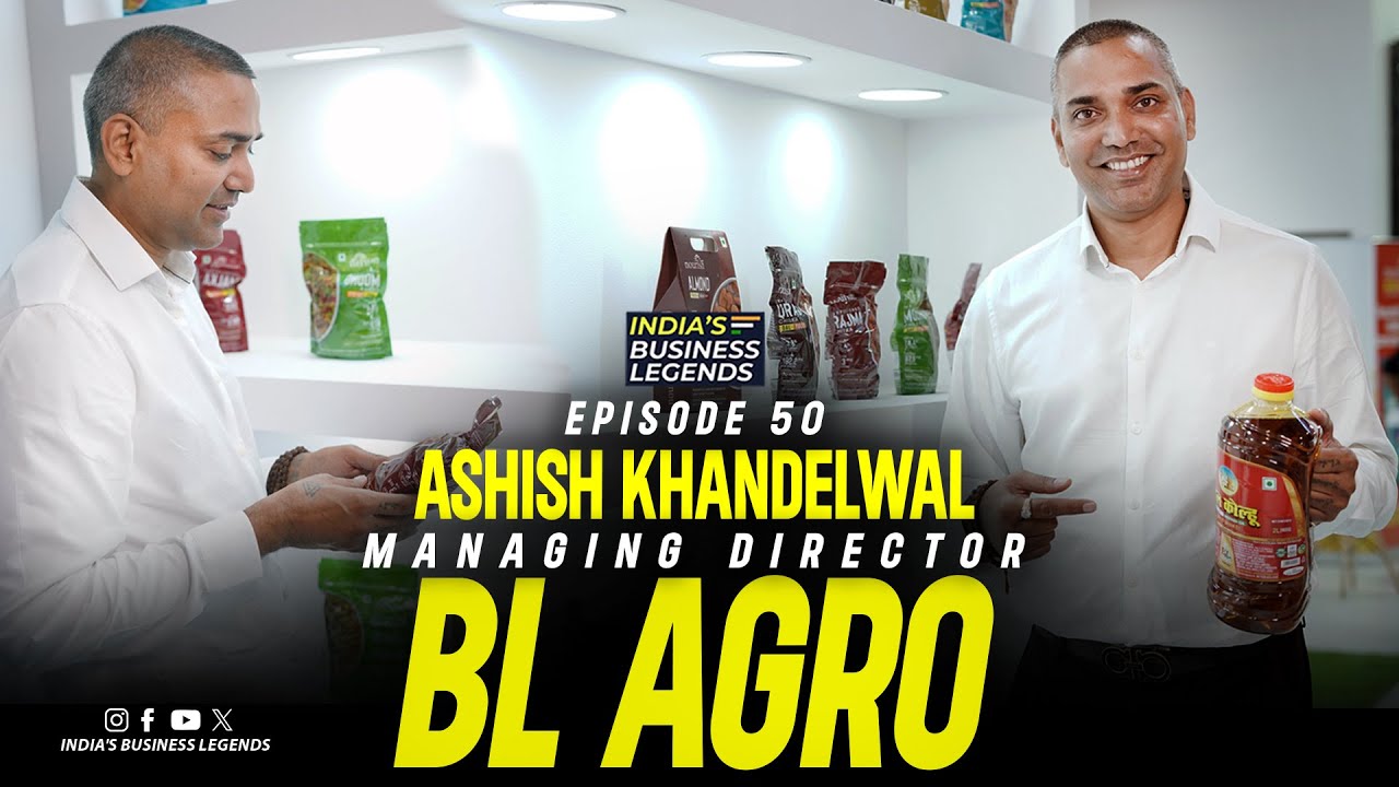 Mustard Oil Powerhouse: Bail Kolhu's Journey Ft. Ashish Khandelwal [Ep.50] India's Business Legends