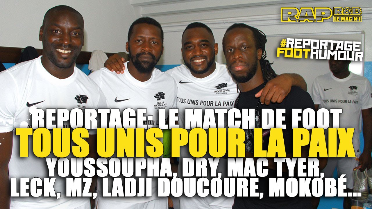 Quand Mokobé chambre Youssoupha lors d'un match pour la Paix...