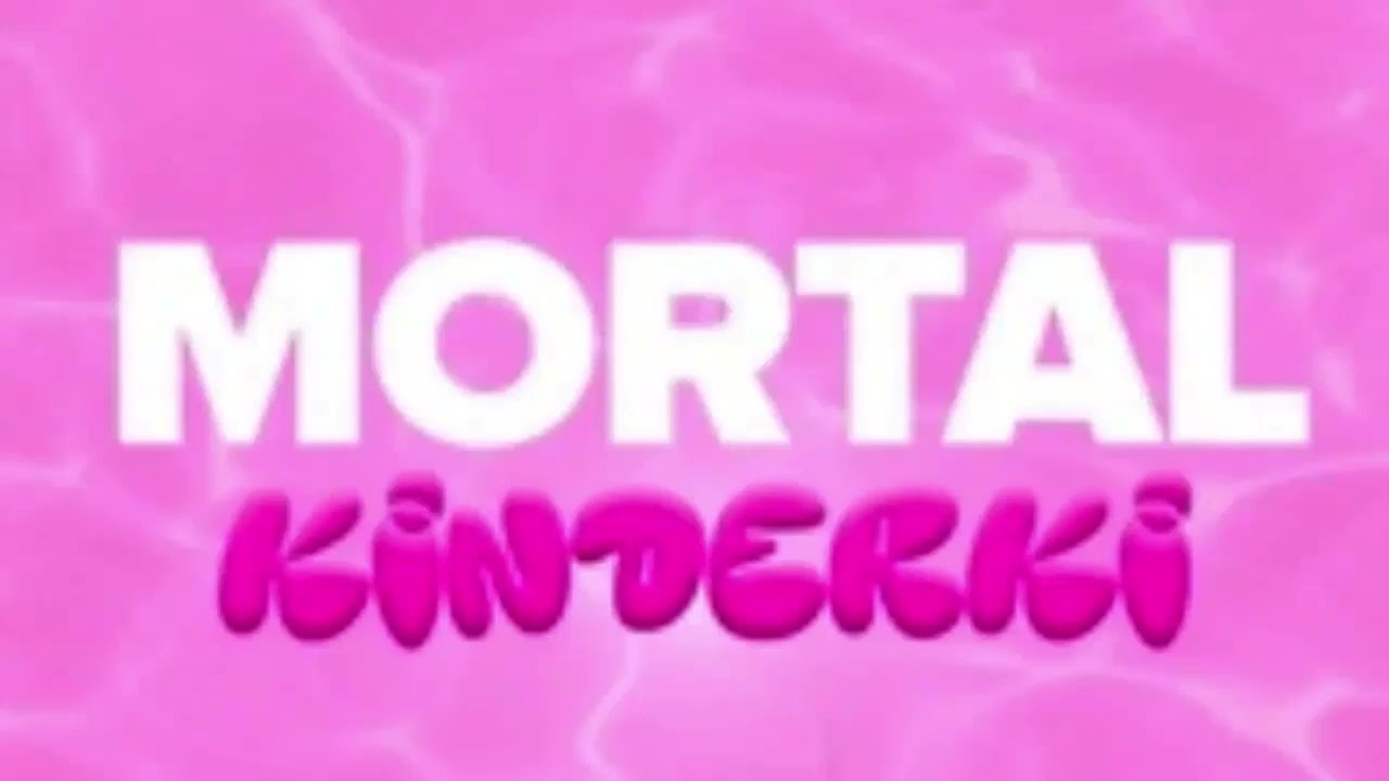 MORTAL - KINDERKI prod. JONATAN