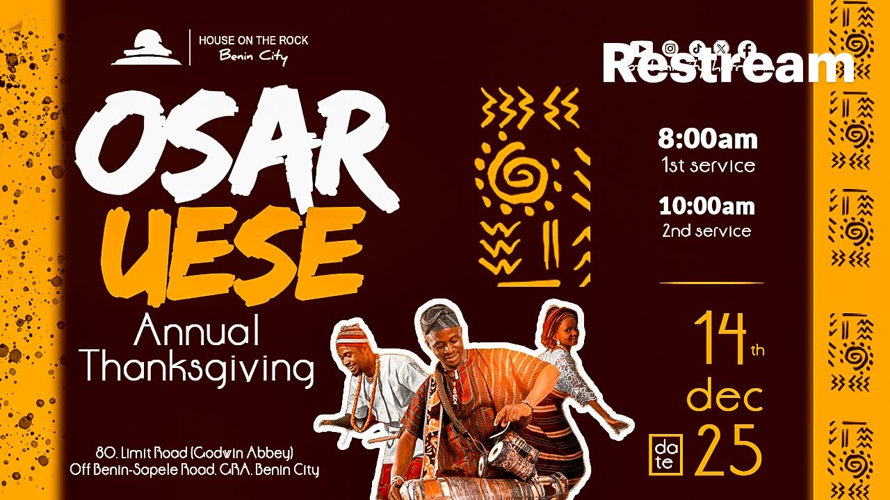 OSARUESE (ANNUAL THANKSGIVING) | FIRST SERVICE | 14-DEC-2025