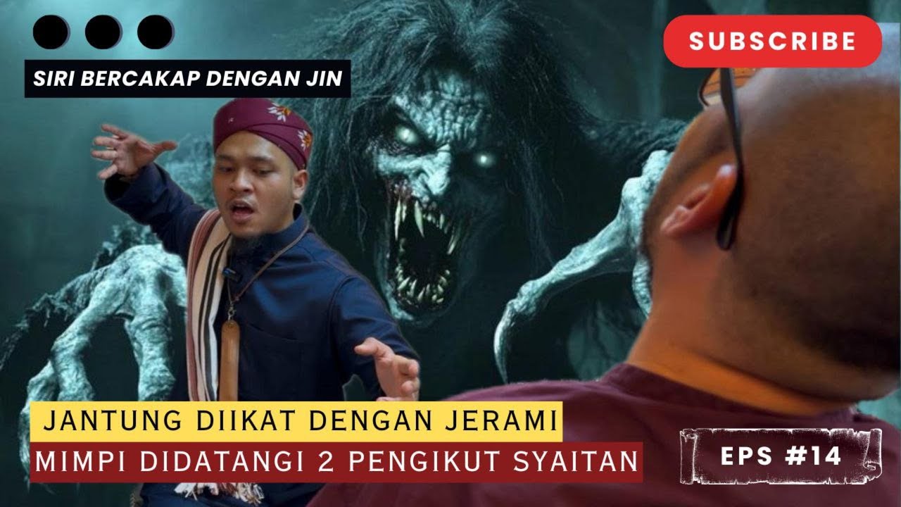 JANTUNG DIIKAT DENGAN JERAMI, MIMPI DIDATANGI 2 PENGIKUT SYAITAN